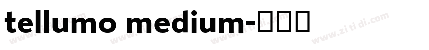 tellumo medium字体转换